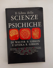 Walter e Litzka Gibson , Il libro delle scienze psichiche , Baldini & Castoldi