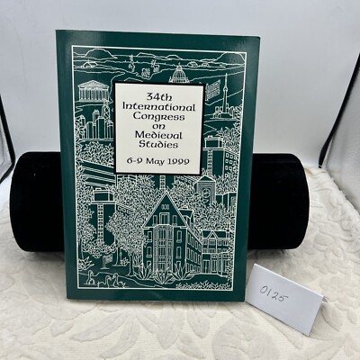 INTERNATIONAL CONGRESS ON MEDIEVAL STUDIES book 1999 program events