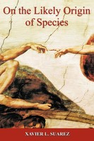 Xavier L. Suarez | On The Likely Origin Of Species | Taschenbuch | Englisch