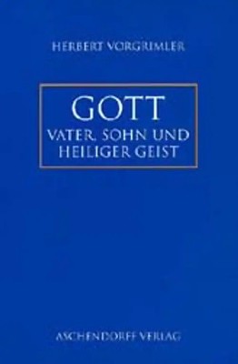 Gott: Vater, Sohn und Heiliger Geist