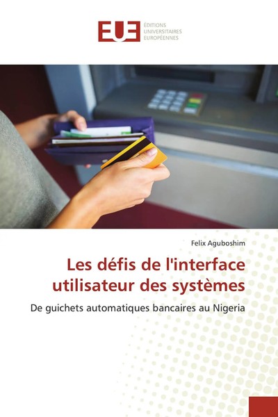 Felix Aguboshim | Les DéFis De L'interface Utilisateur Des SystèMes | Buch-image