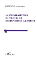 GéRard Marcou (U. A.) | La DéCentralisation En CoréE Du Sud Et L'expéRience...