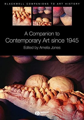 A Companion to Contemporary Art Since 1945 (Blackwel...