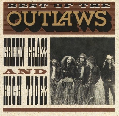 The Outlaws   Best Of The Outlaws: Green Grass And High Tides (CD, 1996)