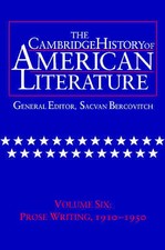 Image of The Cambridge History of American Literature: Volume 6, Prose Writing, 1910–195…