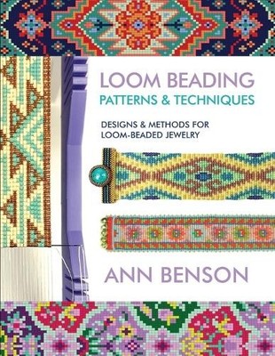 Ann Benson Loom Beading Patterns and Techniques (Taschenbuch)