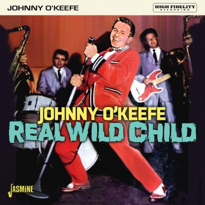 Real Wild Child by O'keefe, Johnny