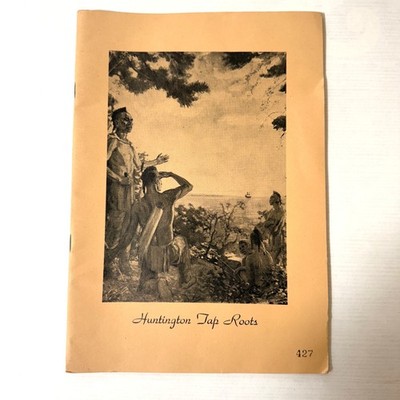 Huntington Tap Roots Local History Booklet 427 Illustrated Pamphlet