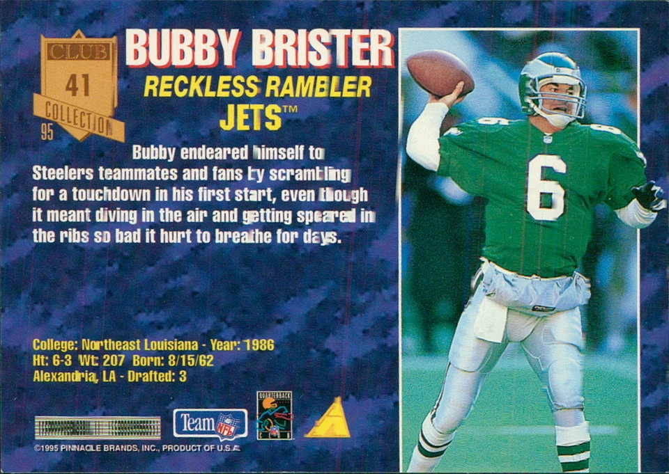 1995 Pinnacle Club Collection - #41 Bubby Brister - Image 2 of 2