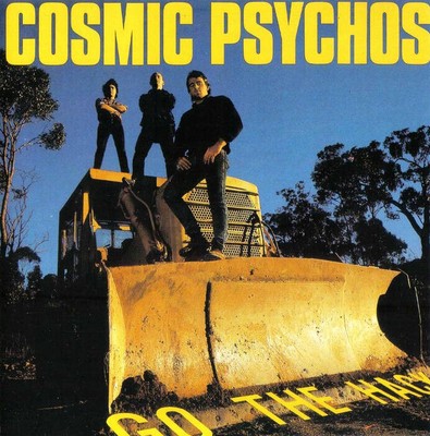 Cosmic Psychos Go the Hack (Vinyl) 12'' Album (UK IMPORT)