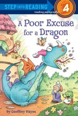A Poor Excuse for a Dragon (Step into Reading) - Paperback - VERY GOOD