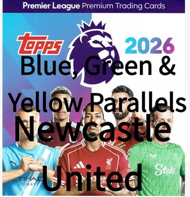 Newcastle United Blue Green Yellow Parallel Topps 2025/2026 Premier League 25/26