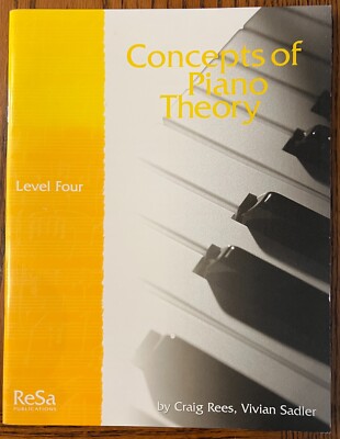 Concepts of Piano Theory, Level 4, C. Rees, V. Sadler, 46 pages, ReSa Publicatio