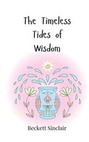 The Timeless Tides Of Wisdom Beckett Sinclair Taschenbuch Englisch 2025