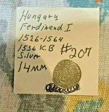 1526-1564 HUNGARY-FERDINAND I - AR DENARIUS 14MM EXCELLENT COND. FREE SHIPPING