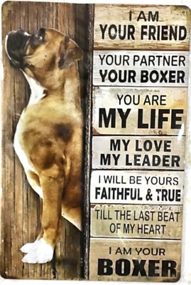TIN SIGN new 8x12 Boxer dog best friend pet partner faithful true heart C64