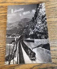 Original 1950s Railroading in France Guide Booklet - 26 pgs - Post War Tourism