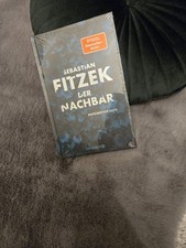 Sebastian Fitzek: Der Nachbar  - Psychothrill...