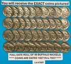 Buffalo Nickels Lot Roll of 40 FULL DATE Coins Dated 1927-1937 NICE ROLL! #789T