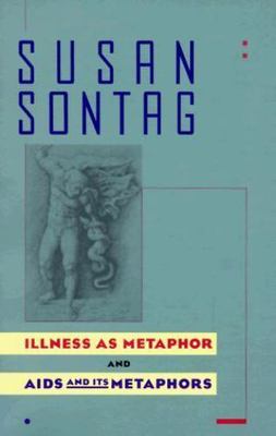 Illness as Metaphor by Sontag, Susan; Sontag