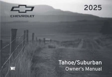 2025 Chevrolet Tahoe Suburban Owners Manual User Guide Reference Operator Book