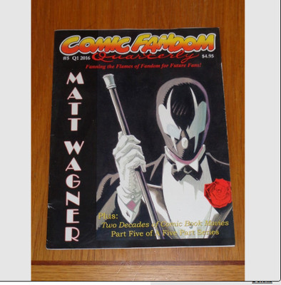 COMIC FANDOM QUARTERLY #5 Q1 2016 MATT WAGNER US MAGAZINE~