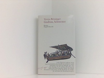 Gudrun, Schwester: Roman Stössinger, Verena: