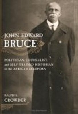 Ralph Crowder John Edward Bruce (Hardback) (UK IMPORT)