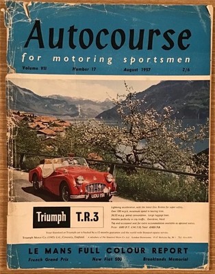 AUTOCOURSE Magazin Aug 1957 Band VII Nr 17 LE MANS REPORT Neu Fiat 500
