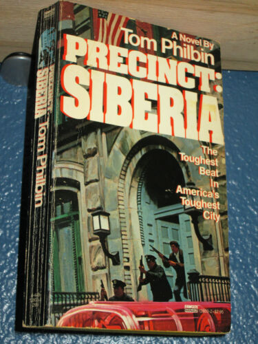 Precinct : Siberia by Tom Philbin paperback 0449128032 - Picture 1 of 1