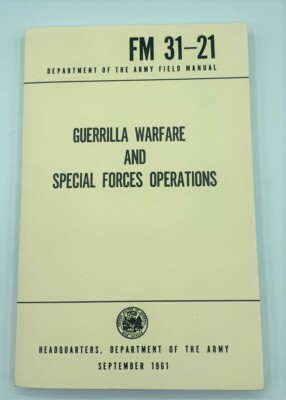 #ad #ad FM31 21 GUERRILLA Warfare SPECIAL OPERATIONS US Army Field Manual 1961 Training $10.95