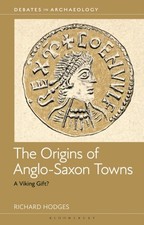 ORIGINS OF ANGLOSAXON TOWNS by RICHARD HODGES Paperback Self Help Business
