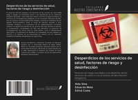 AíDa Silva (U. A.) | Desperdicios De Los Servicios De Salud, Factores De...