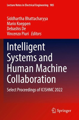 Siddhartha Bhattacharyya (u. a.) | Intelligent Systems and Human Machine...