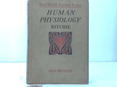 Human Physiology. An elementary Text-Book with special Emphasis on Hygiene and P