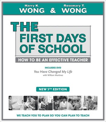 THE First Days of School: How to Be an Effective Teacher, 5th Edition (Book ...