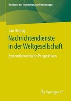Nachrichtendienste In Der Weltgesellschaft Jan Helmig