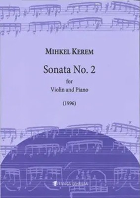 Mihkel Kerem | Sonata No. 2 | For Violin And Piano | Buch | Fennica Gehrman