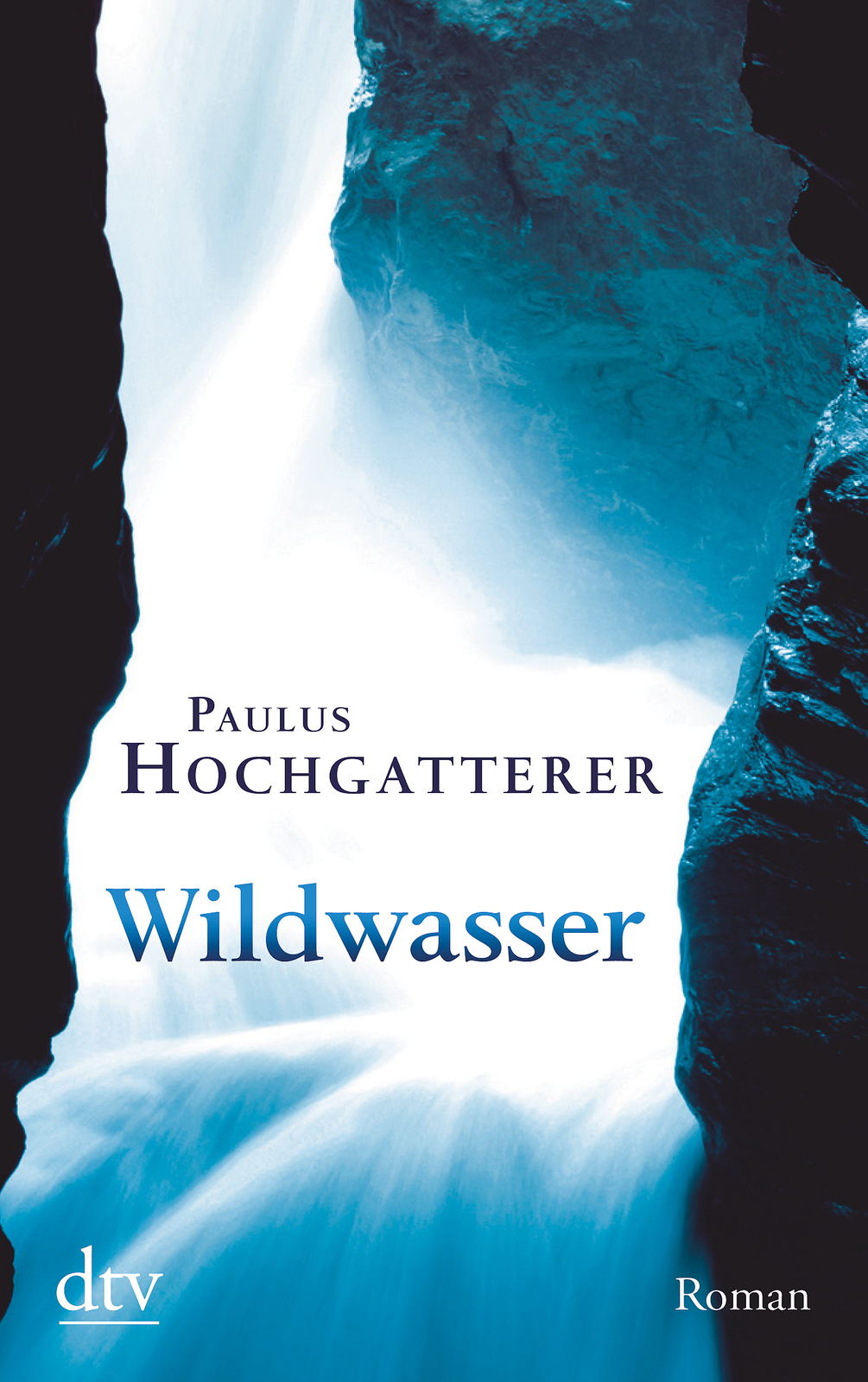 Thumbnail - Paulus Hochgatterer / Wildwasser