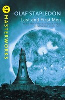 Last And First Men | Olaf Stapledon | Taschenbuch | S.F. Masterworks | Englisch