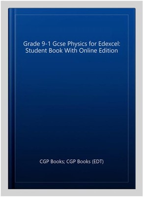 Grade 9-1 Gcse Physics for Edexcel: Student Book With Online Edition, Paperba...