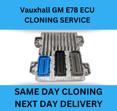 VAUXHALL GM ACDELCO E78 ECU CLONING SERVICE DATA TRANSFER 24H PLUG AND PLAY