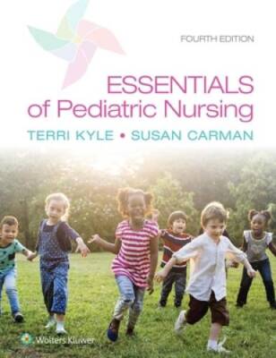 Essentials of Pediatric Nursing - Hardcover By Kyle, Theresa - GOOD