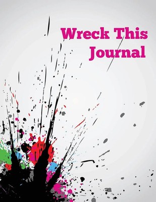Wreck This Journal Speedy Publishing Llc Taschenbuch Kartoniert / Broschiert