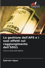 La gestione dell'APS e i suoi effetti sul raggiungimento dell'SDG1 by Ephraim Og