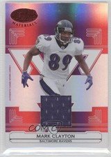 2006 Leaf Certified Materials Mirror Red Materials 103/150 Mark Clayton #14 1k5
