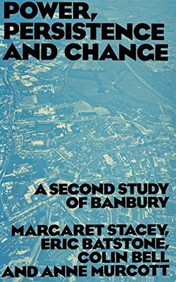 Power, Persistence and Change: Second Study of..., etc.
