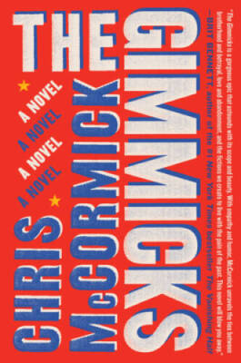 The Gimmicks: A Novel - Paperback By McCormick, Chris - GOOD