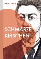 Claudia J. Schulze | Schwarze Kirschen | Taschenbuch | Deutsch (2023) | 172 S.