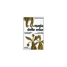 LIBRO MAGIA DELLE ERBE VOL 2 - RICETTE MAGICE AFRODISIACHE - SALVATORE PEZZELLA